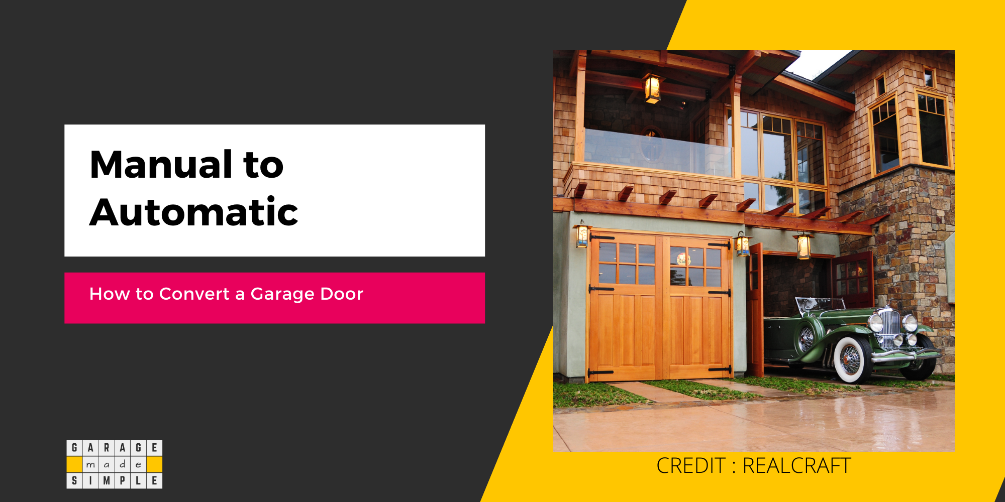 How To Make Your Manual Garage Door Automatic? Best Advice Ever