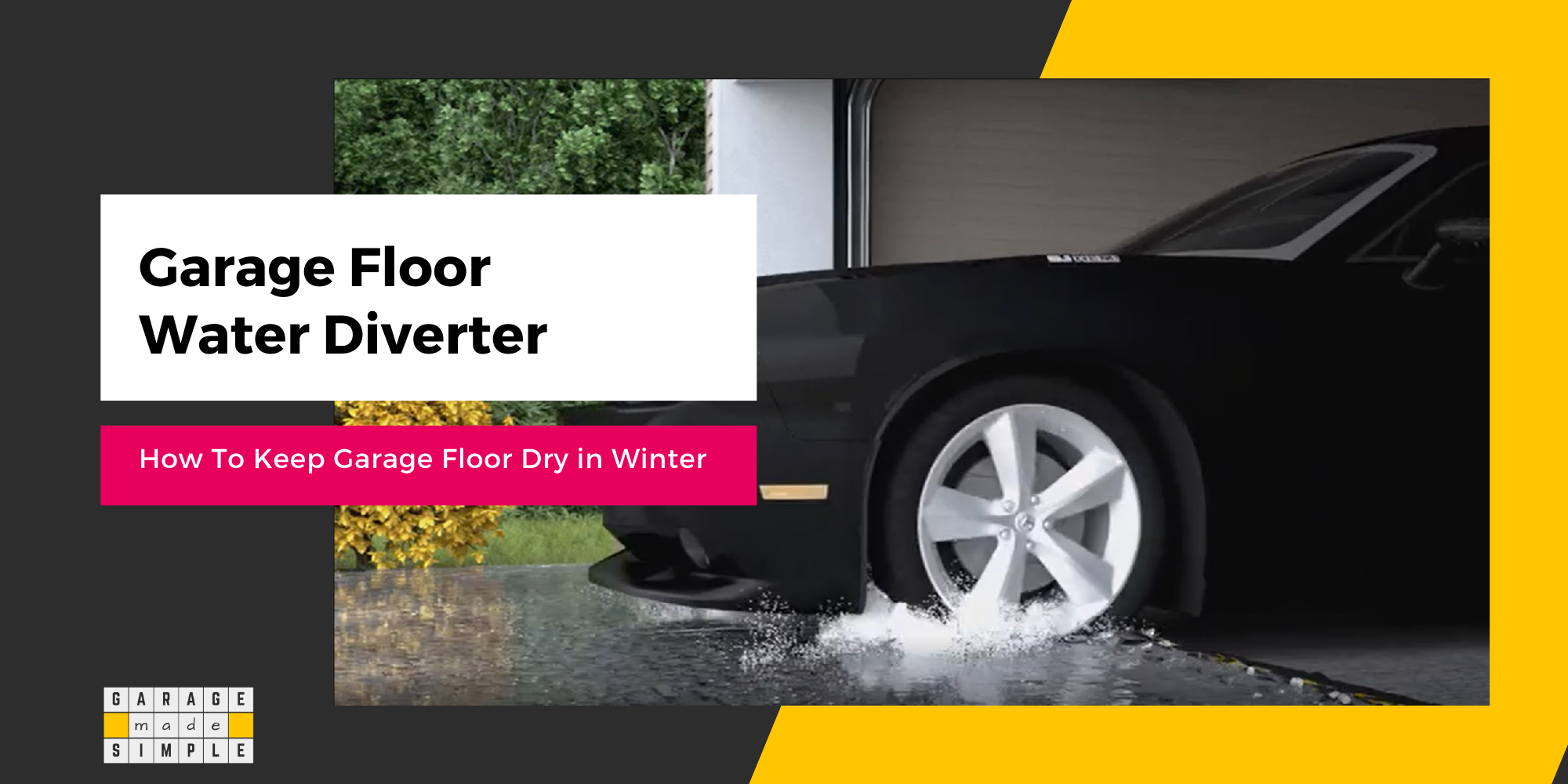 How To Keep Water Out? Garage Floor Water Diverter Is Best