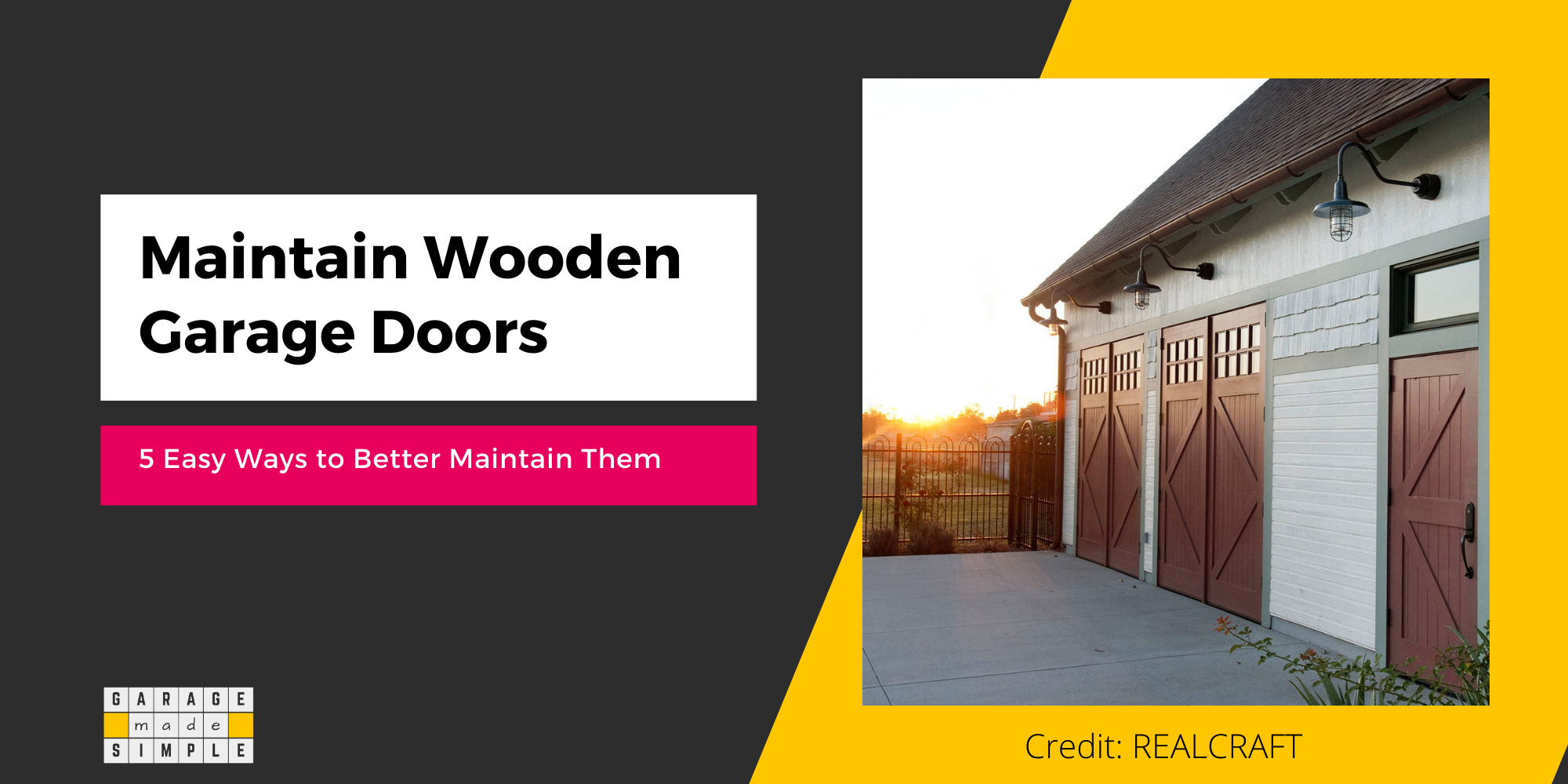 5 Easy Ways To Better Maintain Wooden Garage Door