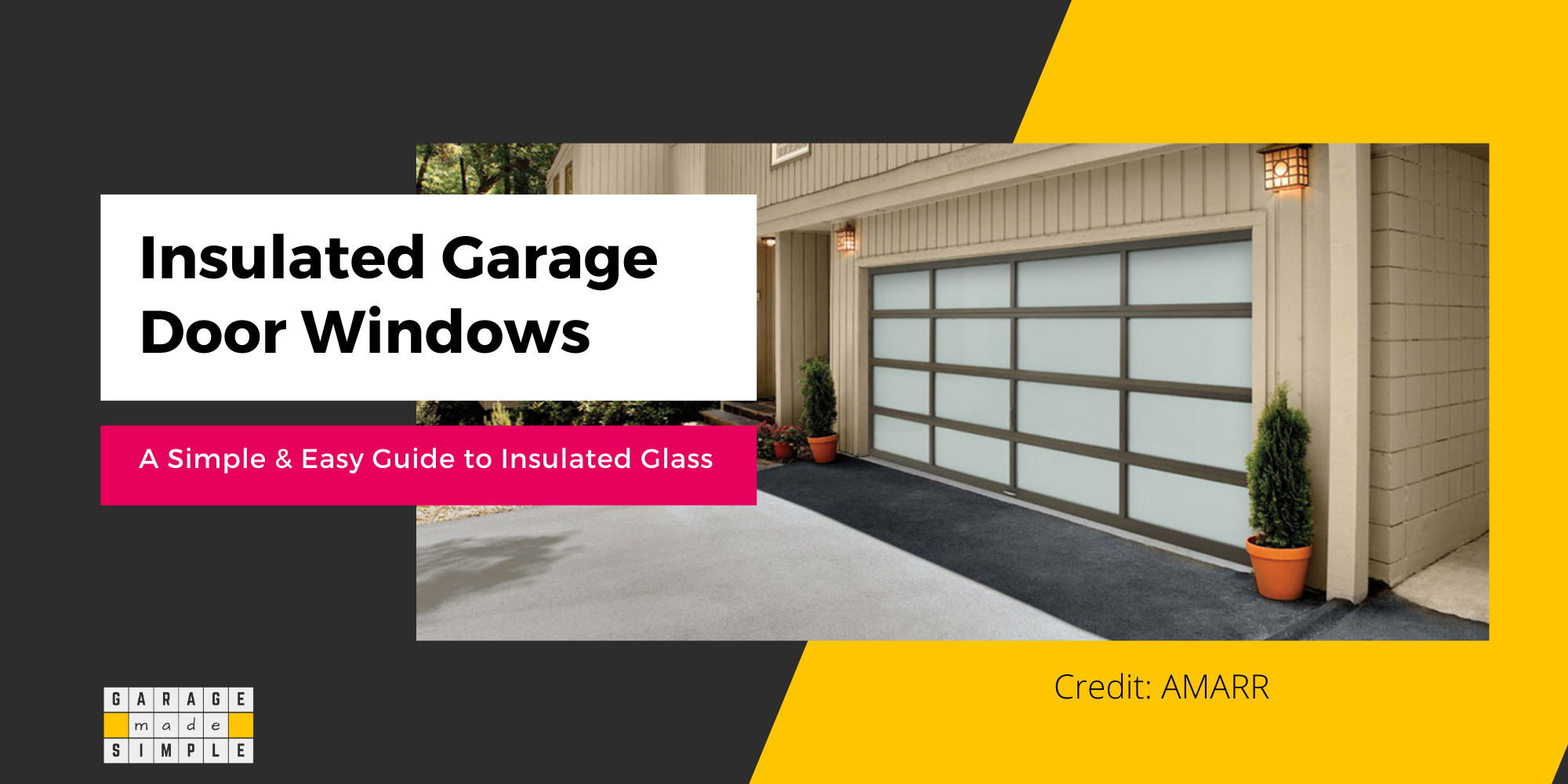 How Do You Insulate a Garage Door Window? (The Simple & Easy Way!)