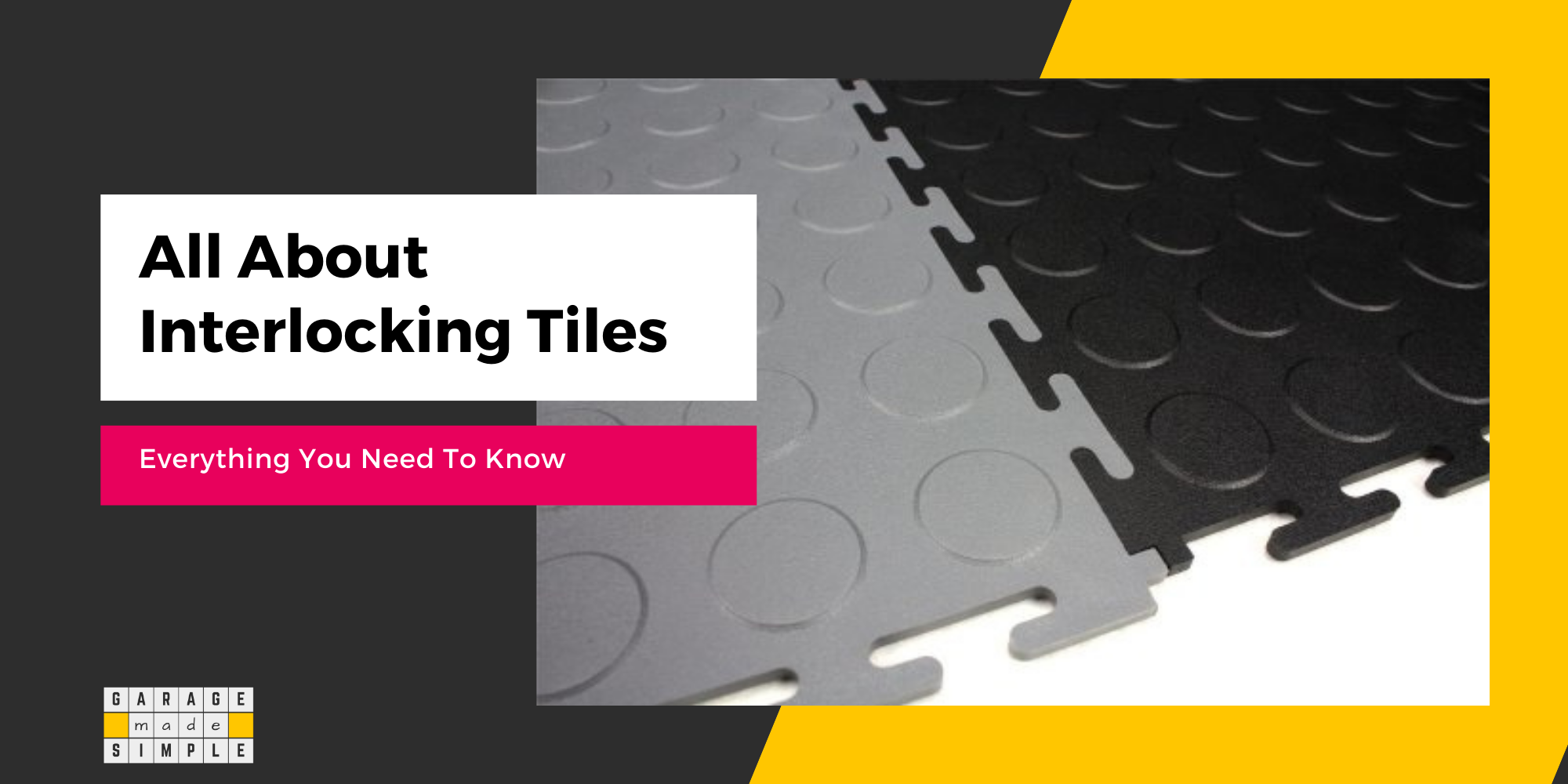 What You Need To Know About Interlocking Garage Floor Tiles