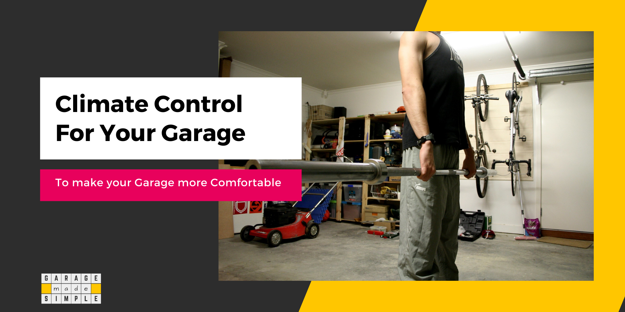 How To Make Sure Of Best Climate Control For Your Garage