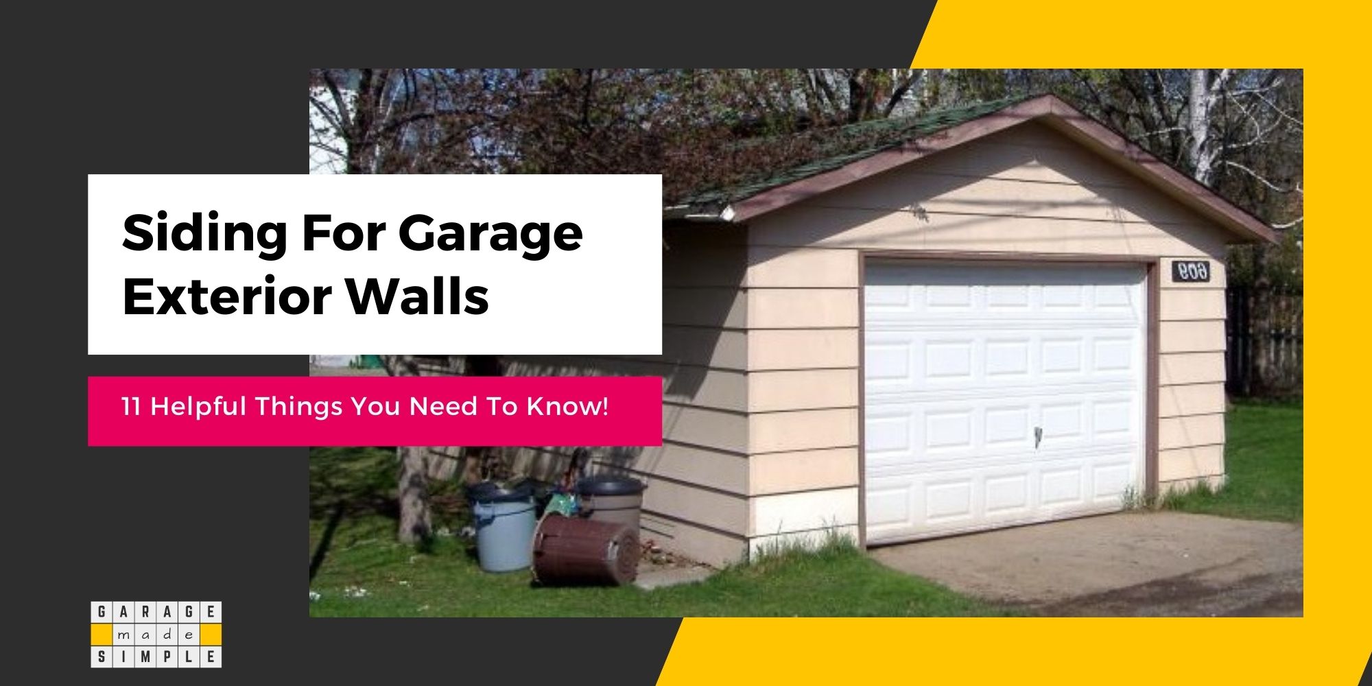 Siding For Garage Exterior Walls: 11 Helpful Things Worth Knowing!