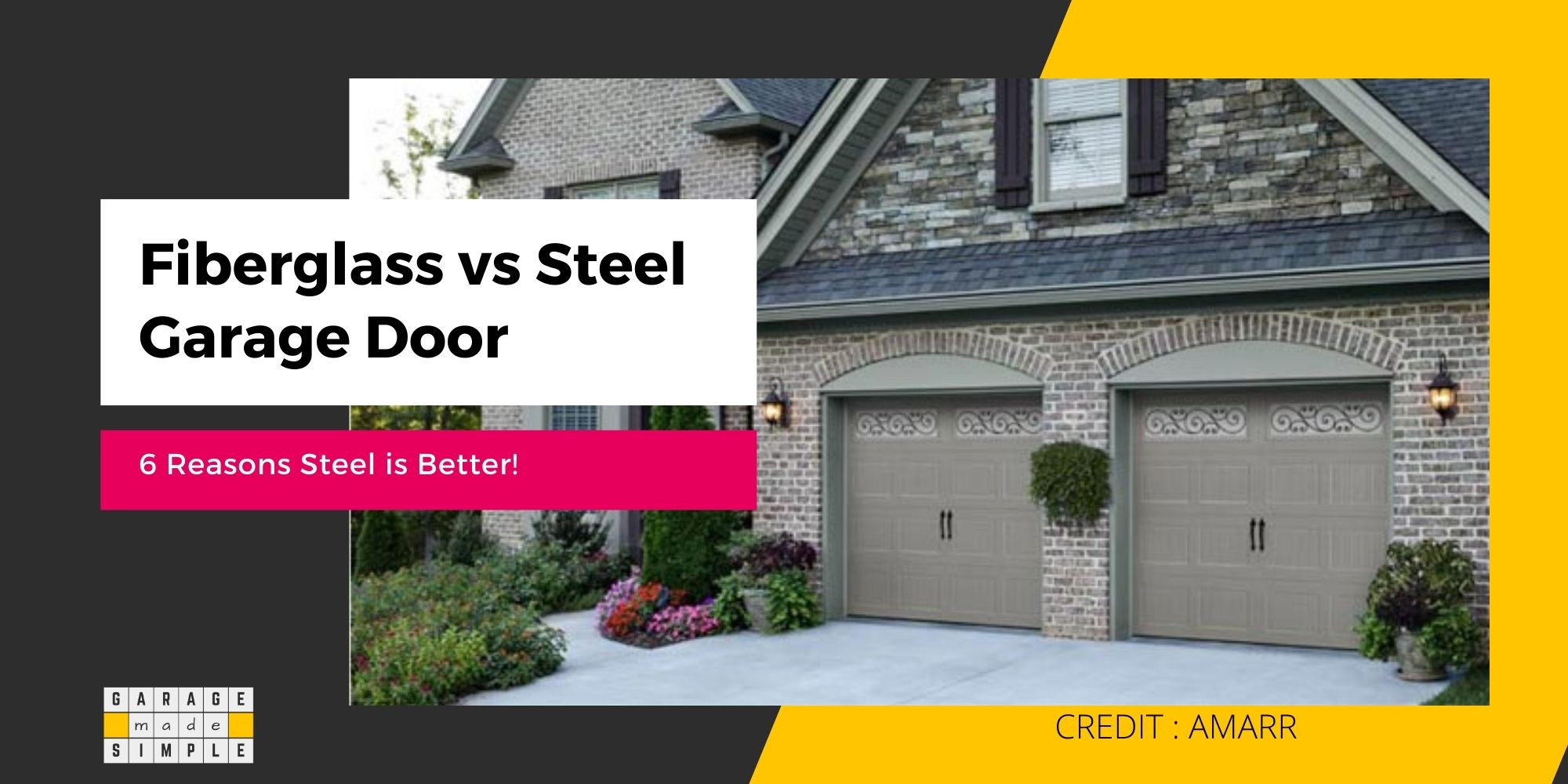 Fiberglass vs Steel Garage Doors (7 Unique Reasons Why Steel is Better!)