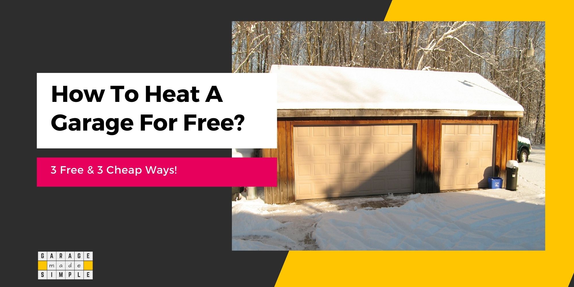 How To Heat A Garage For Free? Feature Image
