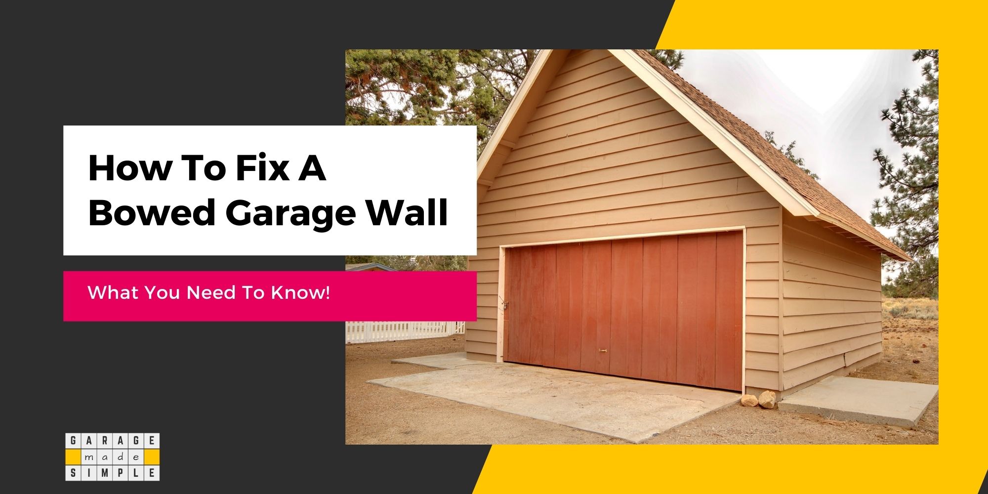 What You Need To Know About How To Fix A Bowed Garage Wall