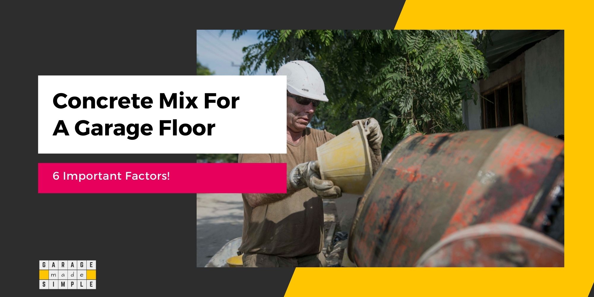 The Best Concrete Mix For Garage Floor: 6 Important Factors!