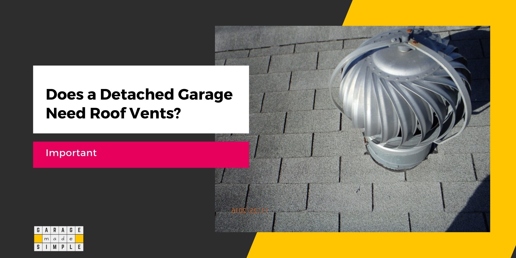 Why Does A Detached Garage Need Roof Vents? (Important!)