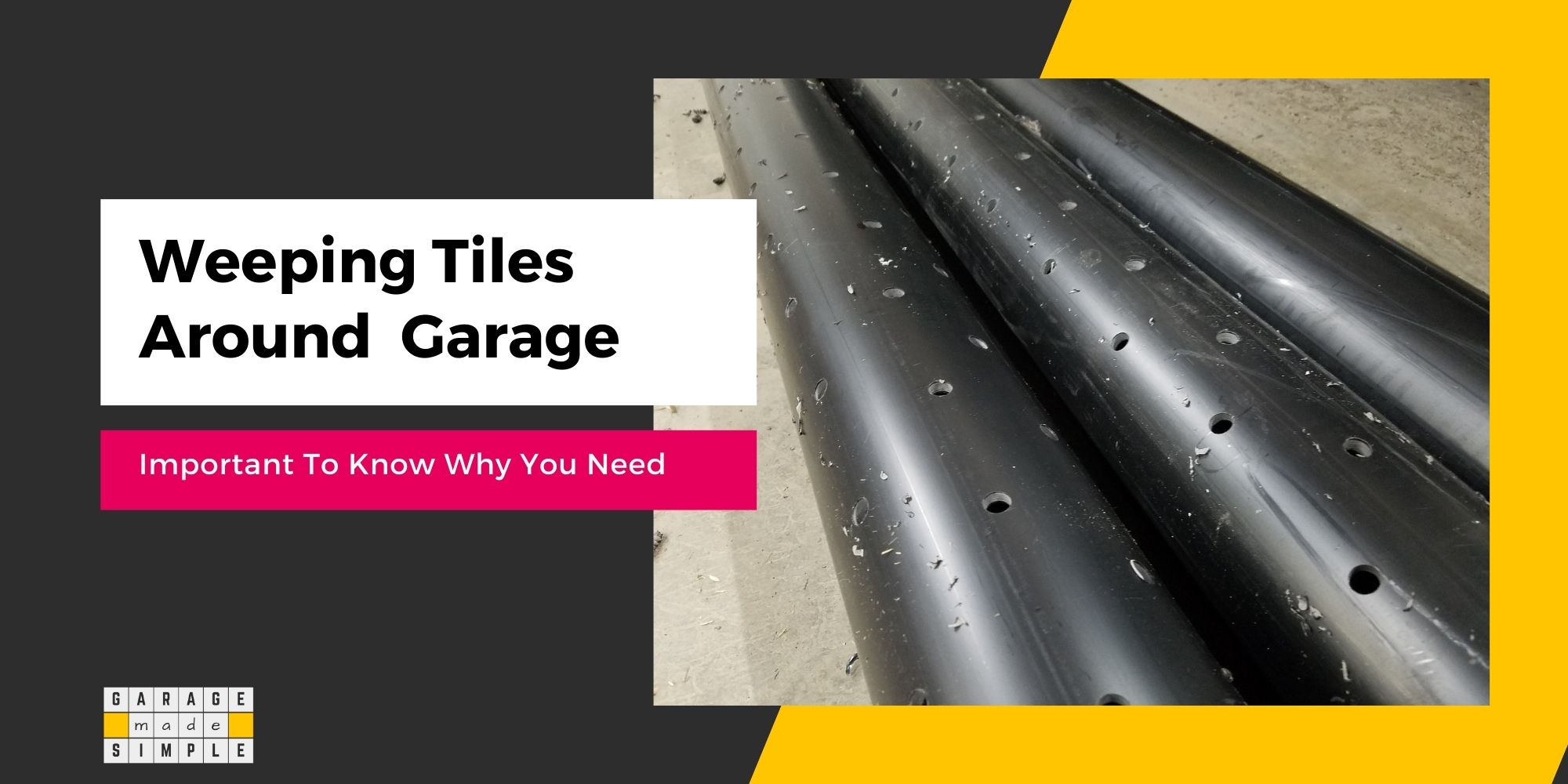 Why Do You Need Weeping Tile Around The Garage? (Important!)