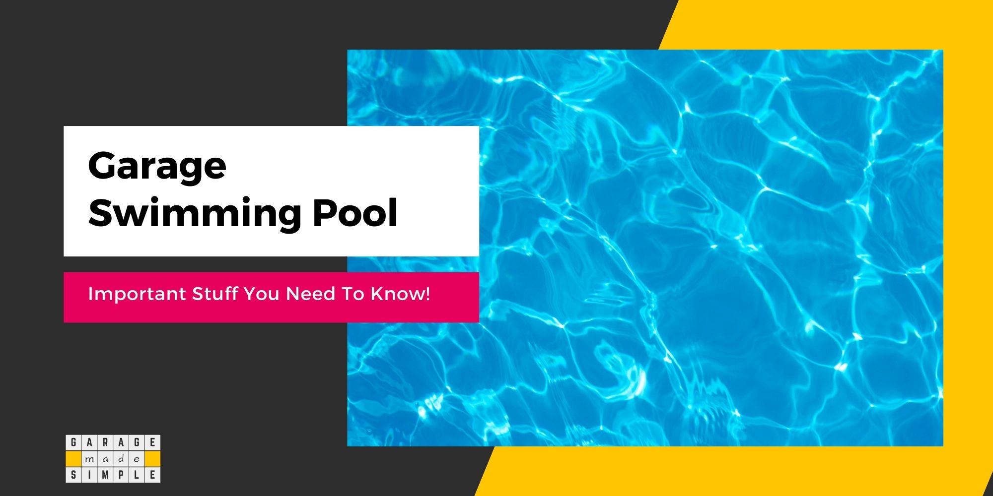 Garage Swimming Pool? (Important Stuff You Need To Know!)