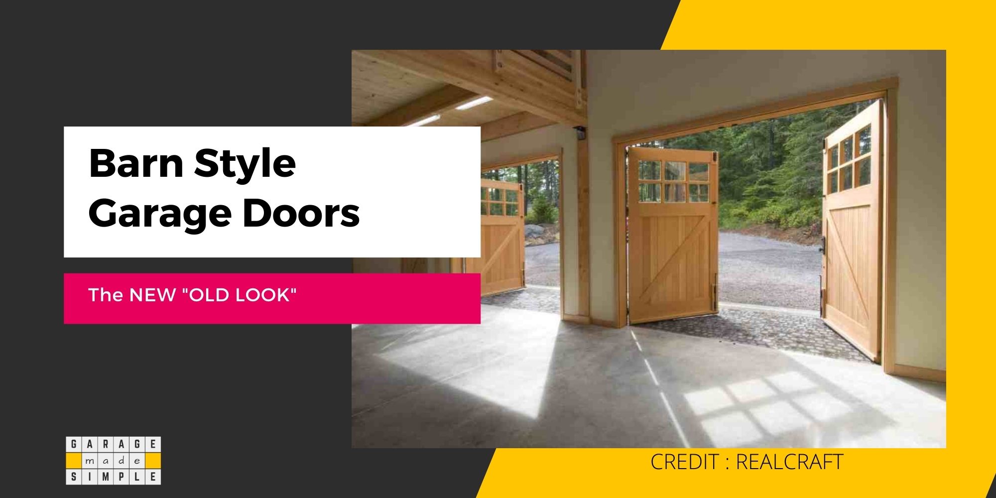Are Barn Style Garage Doors The New “Old Look”?