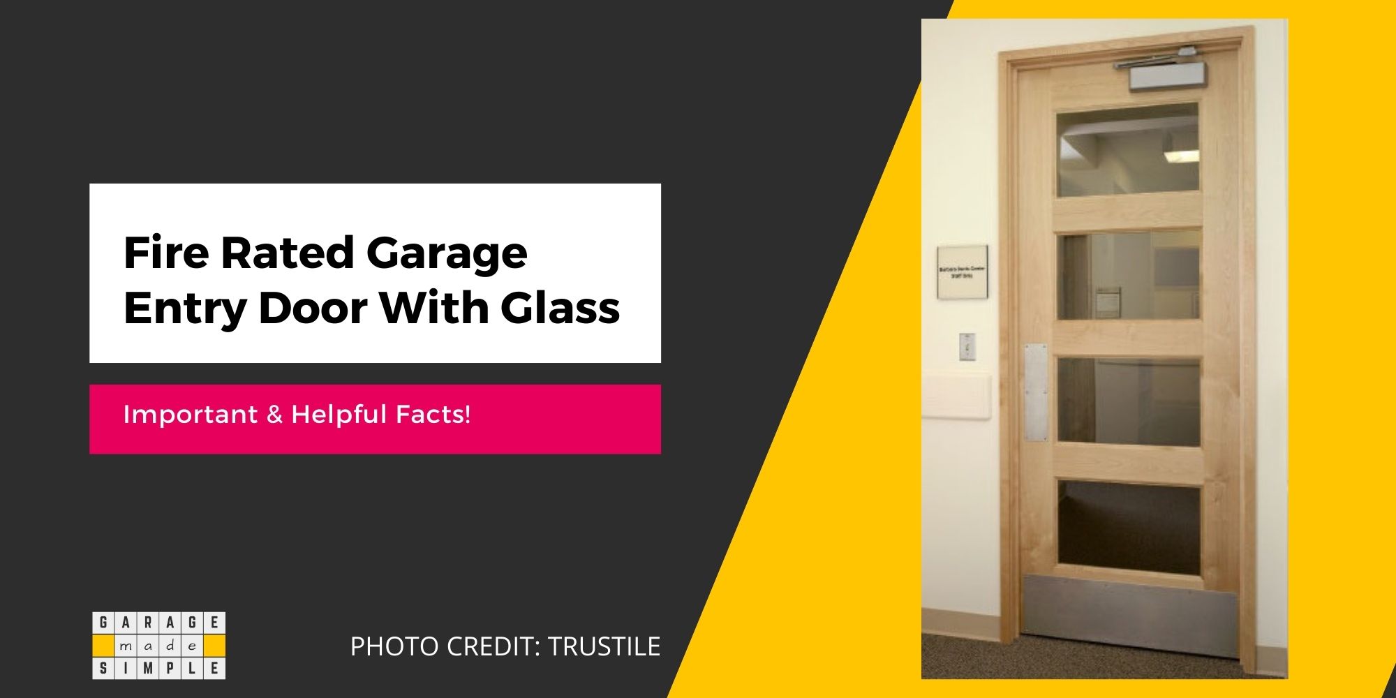 Is A Fire Rated Garage Entry Door With Glass OK? (Important & Helpful Facts!)