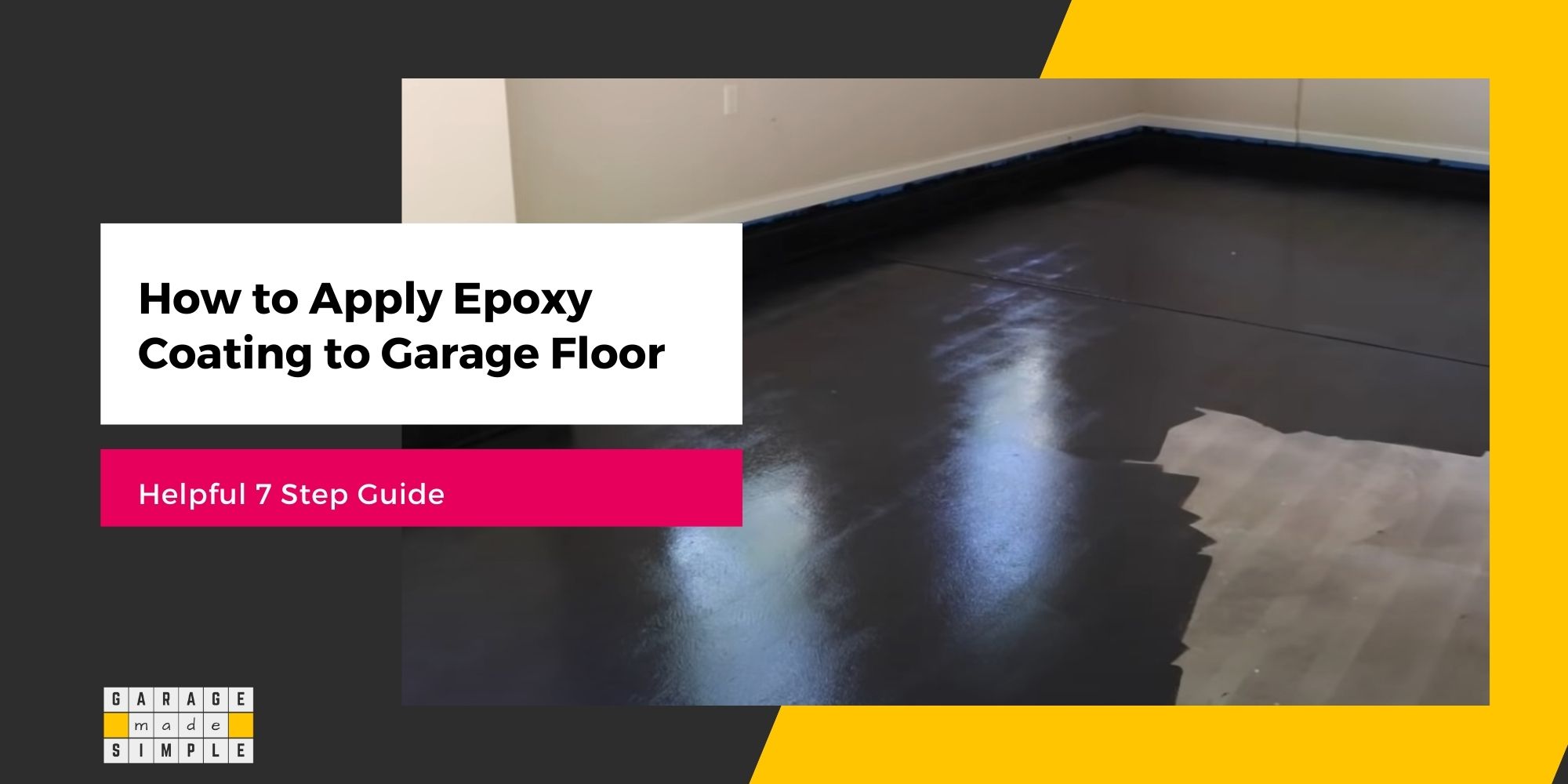 How to Apply Epoxy Coating to Garage Floor (Helpful 7 Step Guide!)
