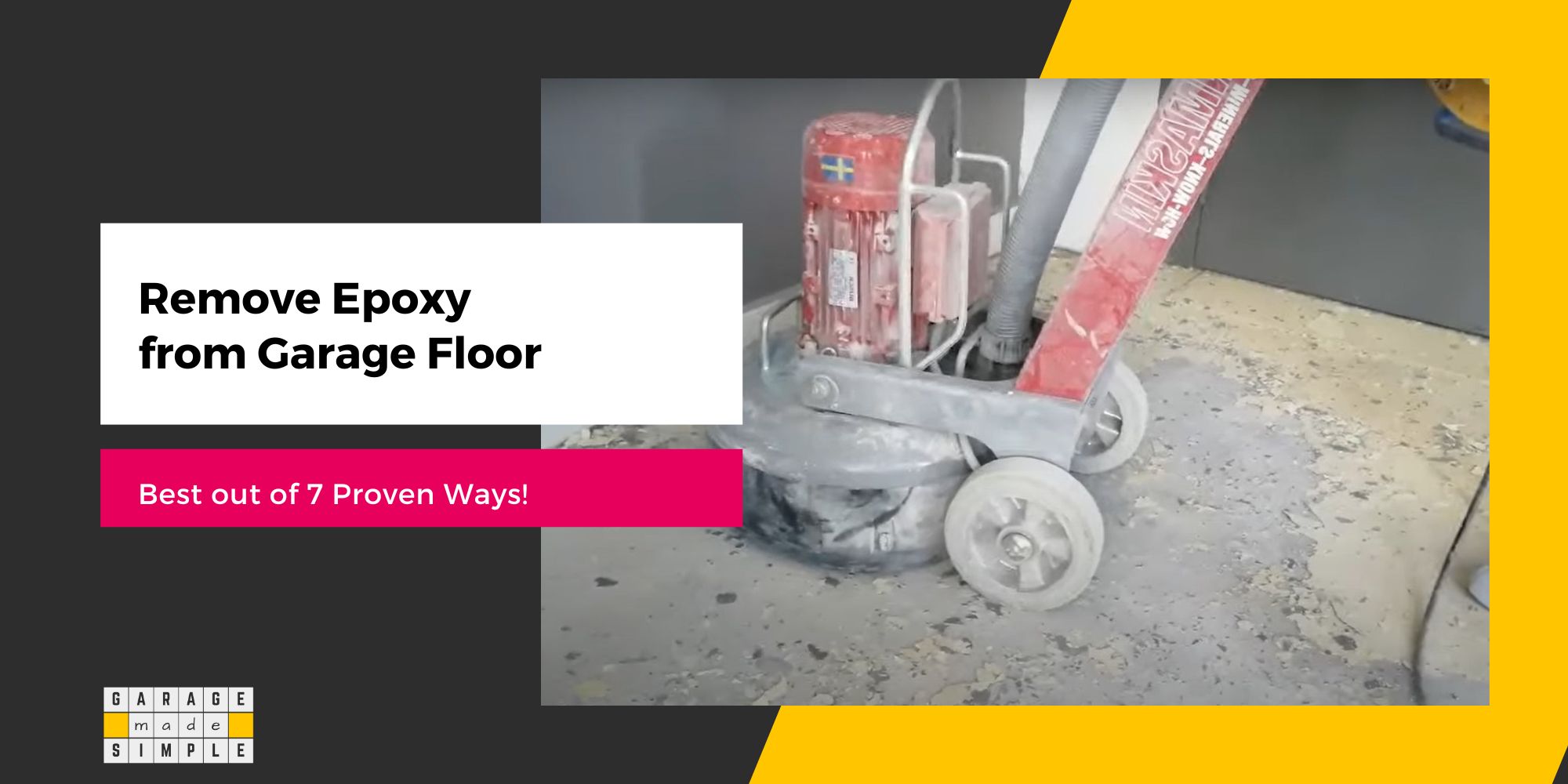 How to Remove Epoxy from Garage Floor? (Best of 7 Proven Ways!)