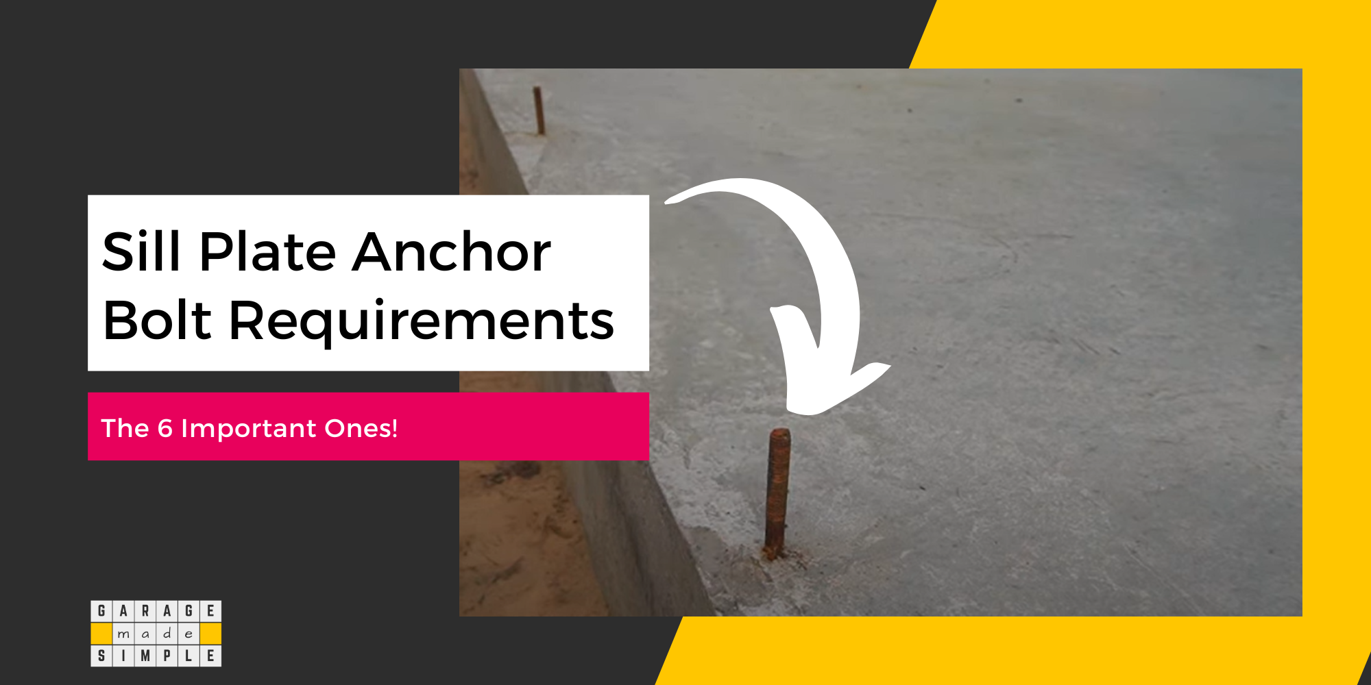 Sill Plate Anchor Bolt Requirements: The 6 Important Ones!