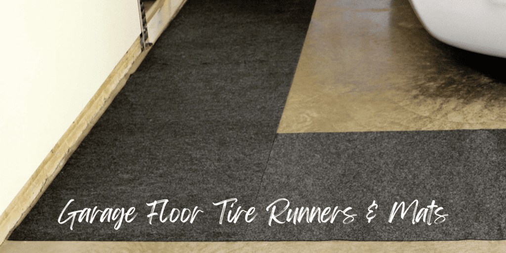 Best Garage Floor Tire Runners & Mats