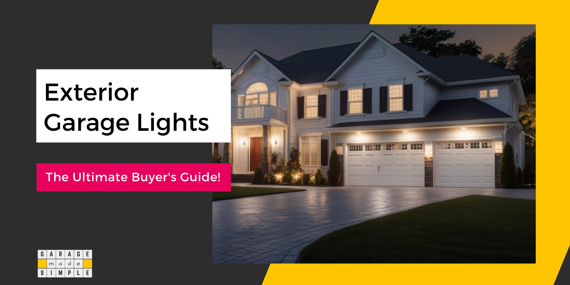 Best Exterior Garage Lights: The Ultimate Buyer’s Guide