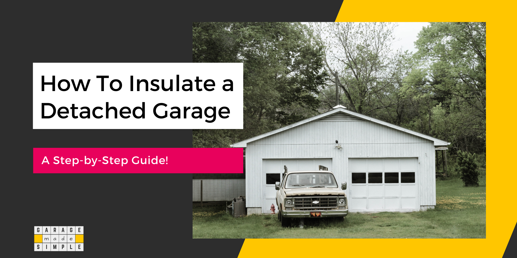 Insulate a Detached Garage