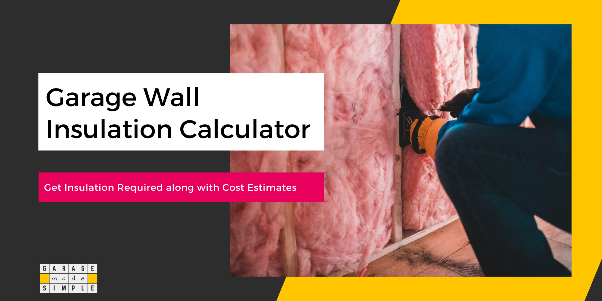 Garage Wall Insulation Calculator