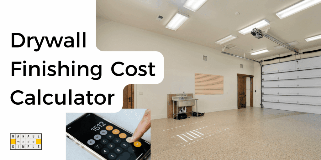 Drywall Finishing Cost Calculator for Detached Garages